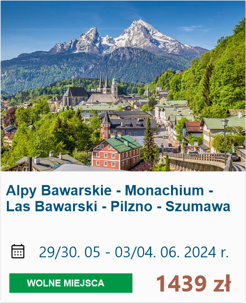 Alpy Bawarskie, Monachium, Las Bawarski, Pilzno i Szumawa czerwiec 2024