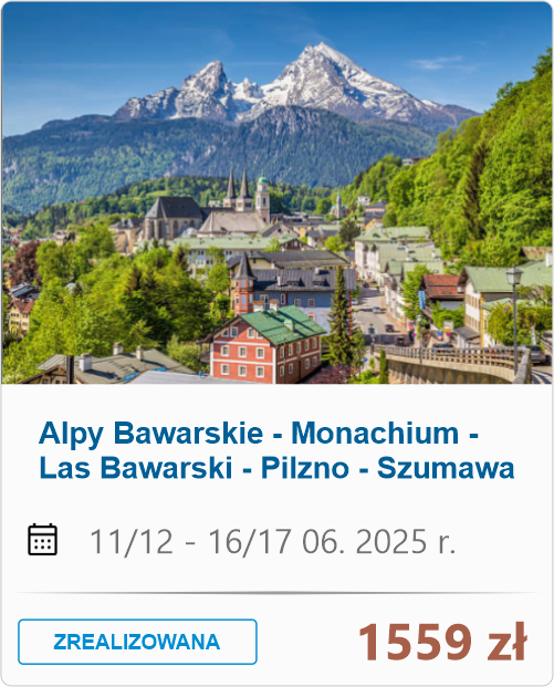 05-2 Alpy Bawarskie, Monachium, Las Bawarski, Pilzno i Szumawa ZZDK przy BZ Gdynia